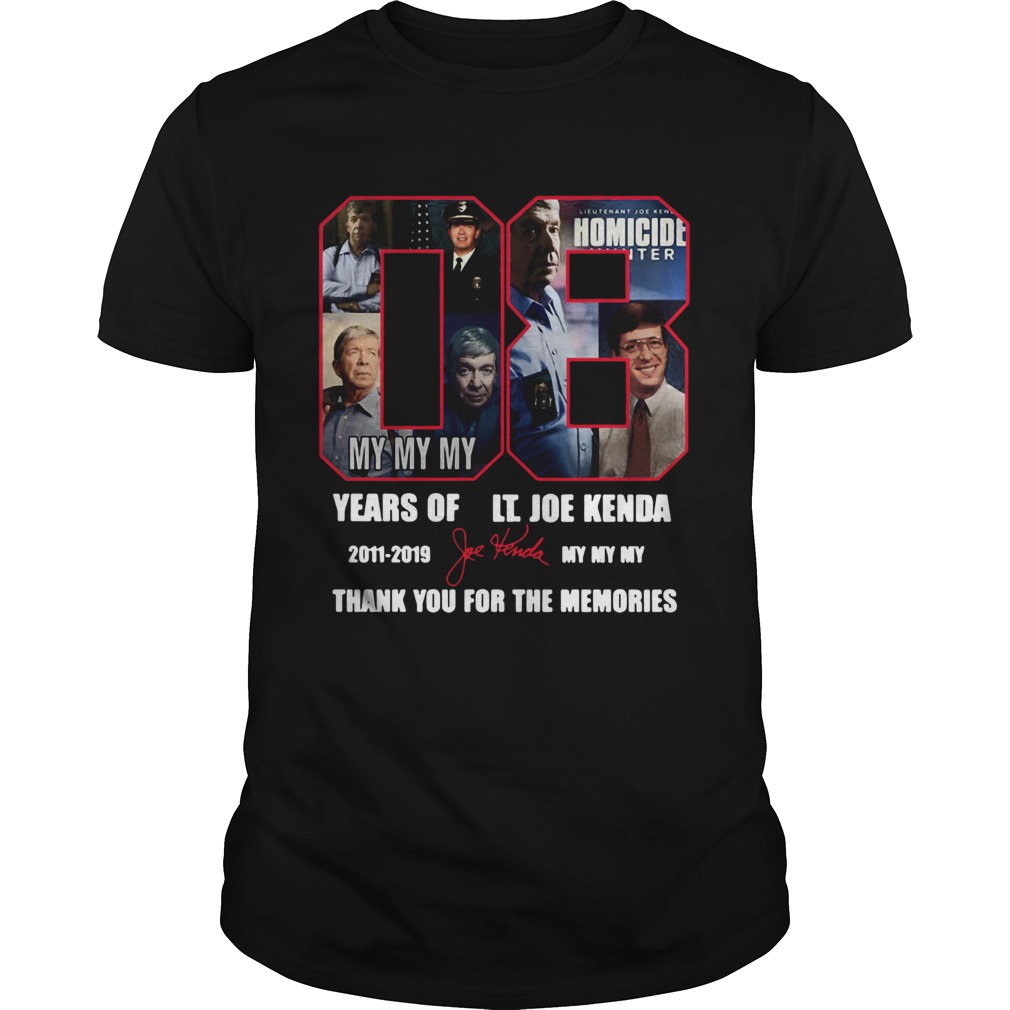 08 years of It Joe Kenda 2011 2019 my my my thank you for the memories shirt