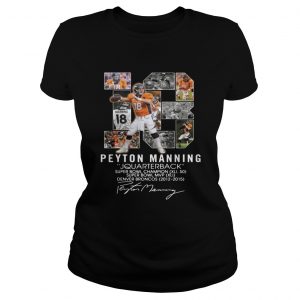 13 Peyton Manning quarterback super bowl champion ladies tee