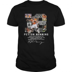 13 Peyton Manning quarterback super bowl champion unisex