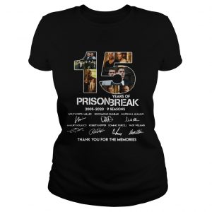 15 years of Prison Break 2005 2020 thank you ladies tee