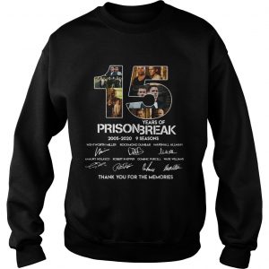 15 years of Prison Break 2005 2020 thank you sweatshirt