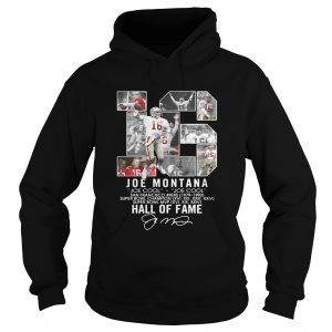 16 Joe Montana Joe cool San Francisco 49ers 1979 1992 Hall of fame hoodie