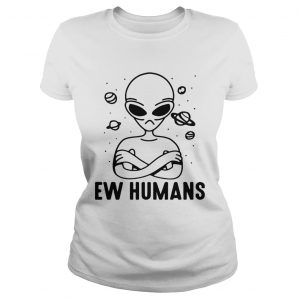 Alien EW humans ladies tee