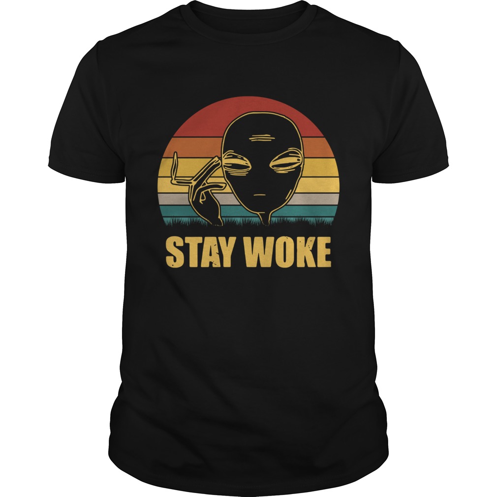 Alien smoke stay woke vintage shirt