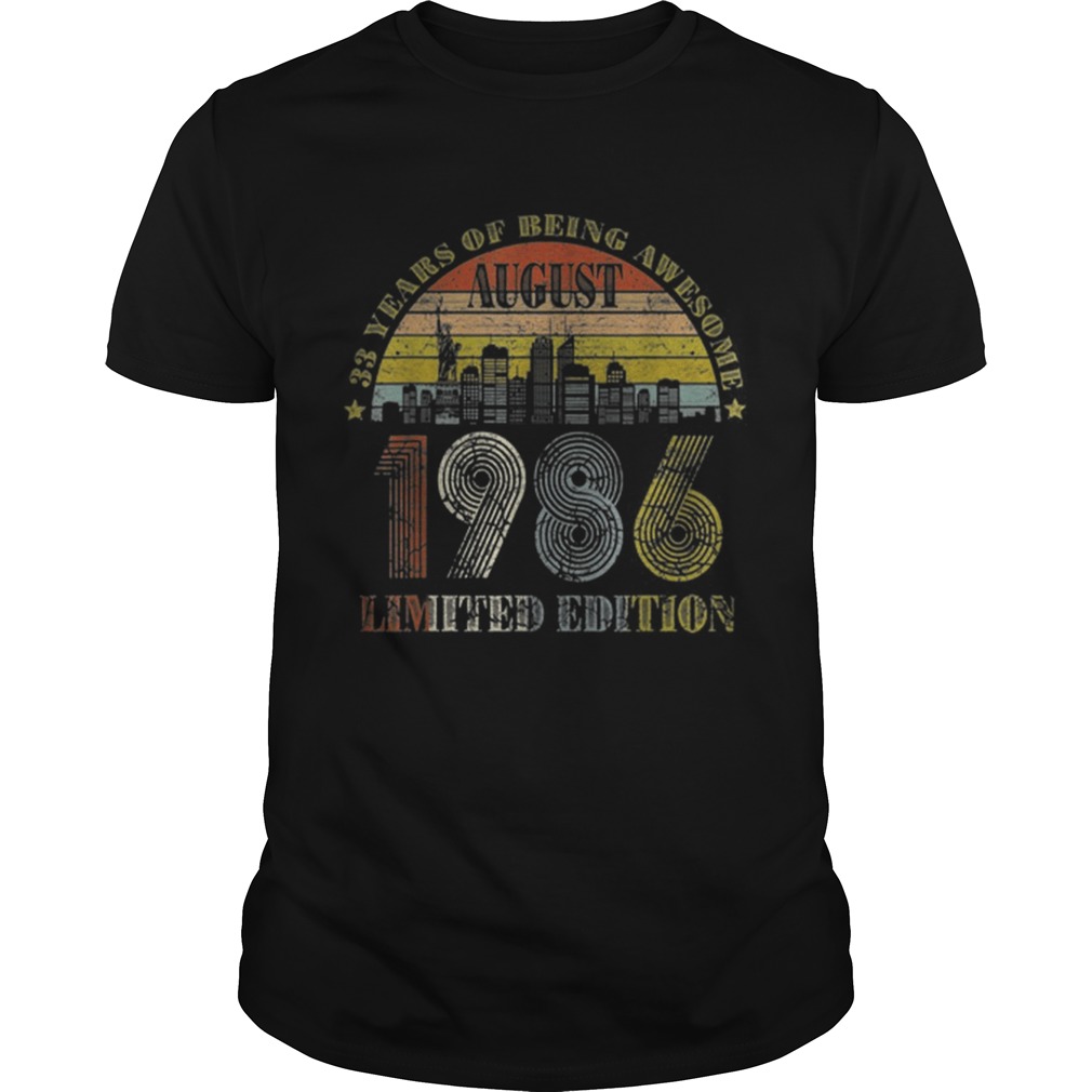 August 1986 33 Years Old 33rd Birthday Decorations shirt