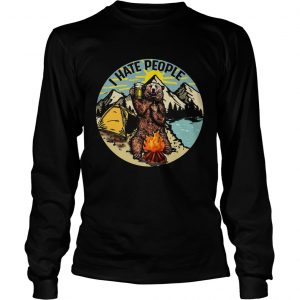 Bear camping I hate people longsleeve tee