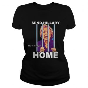 Best price Send Hillary Clinton Home The United Spot ladies tee