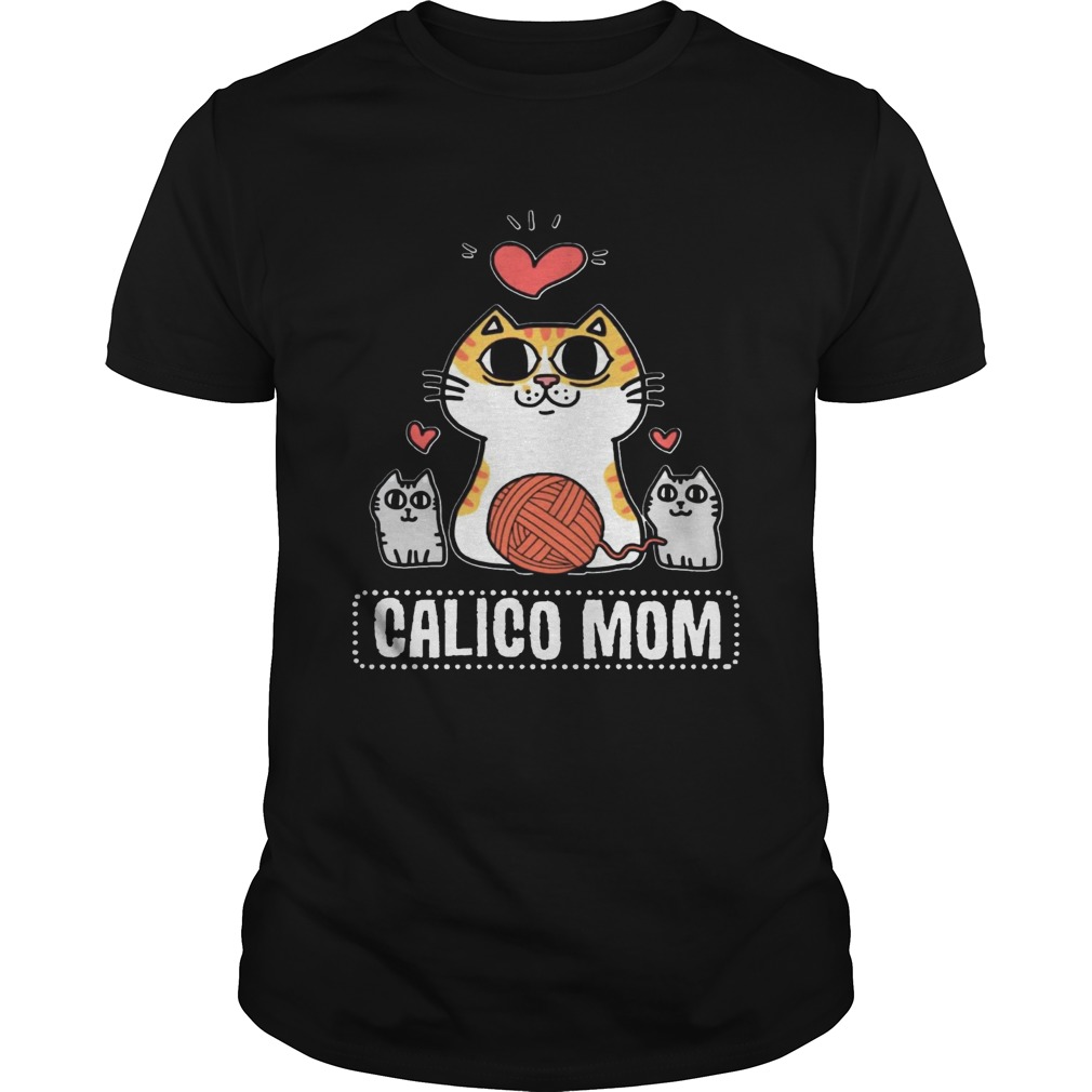 Calico Cat Calico Mom T Shirt