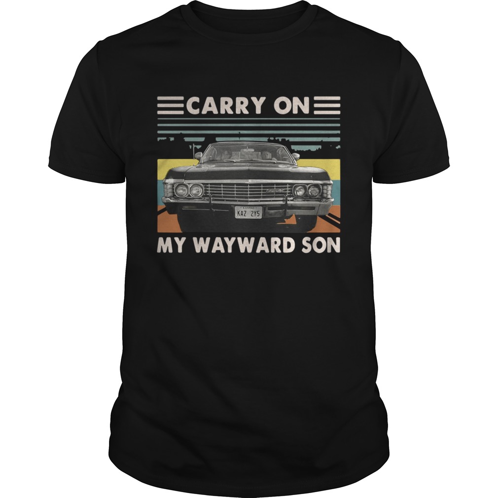 Carry on my wayward son car vintage shirt