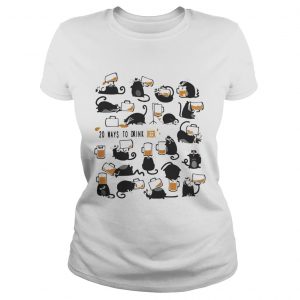 Cats 20 ways to drink beer ladies tee