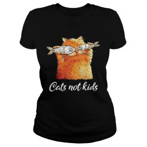 Cats not kids ladies tee