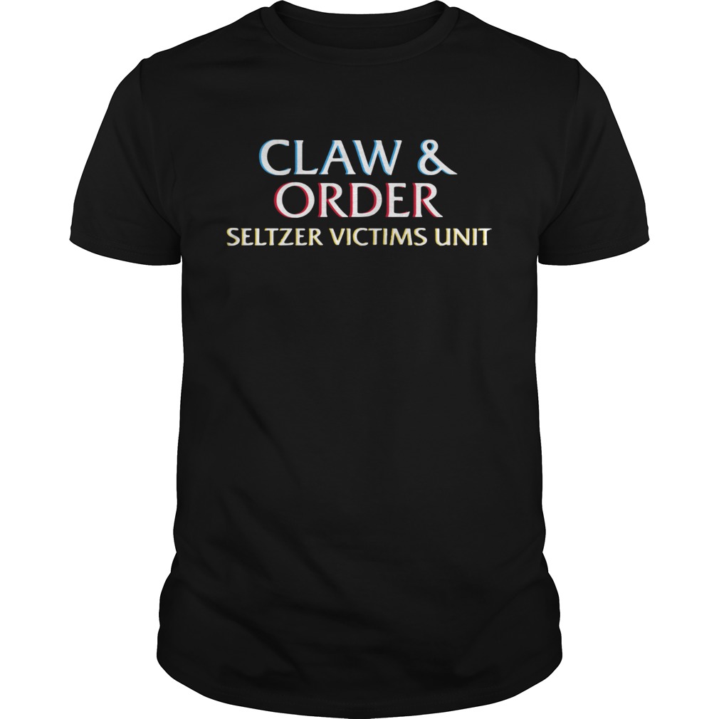 Claw and order seltzer victims unit shirt