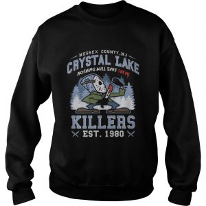 Crystal lake killers sweatshirt