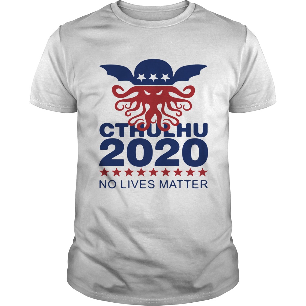 Cthulhu 2020 No Lives Matter Shirt