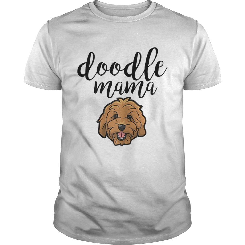 Doodle Mama Cute Dog Face Goldendoodle shirt