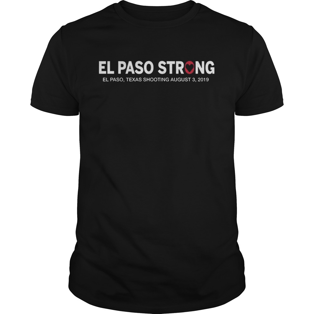 El Paso Strong Texas Shooting Shirt