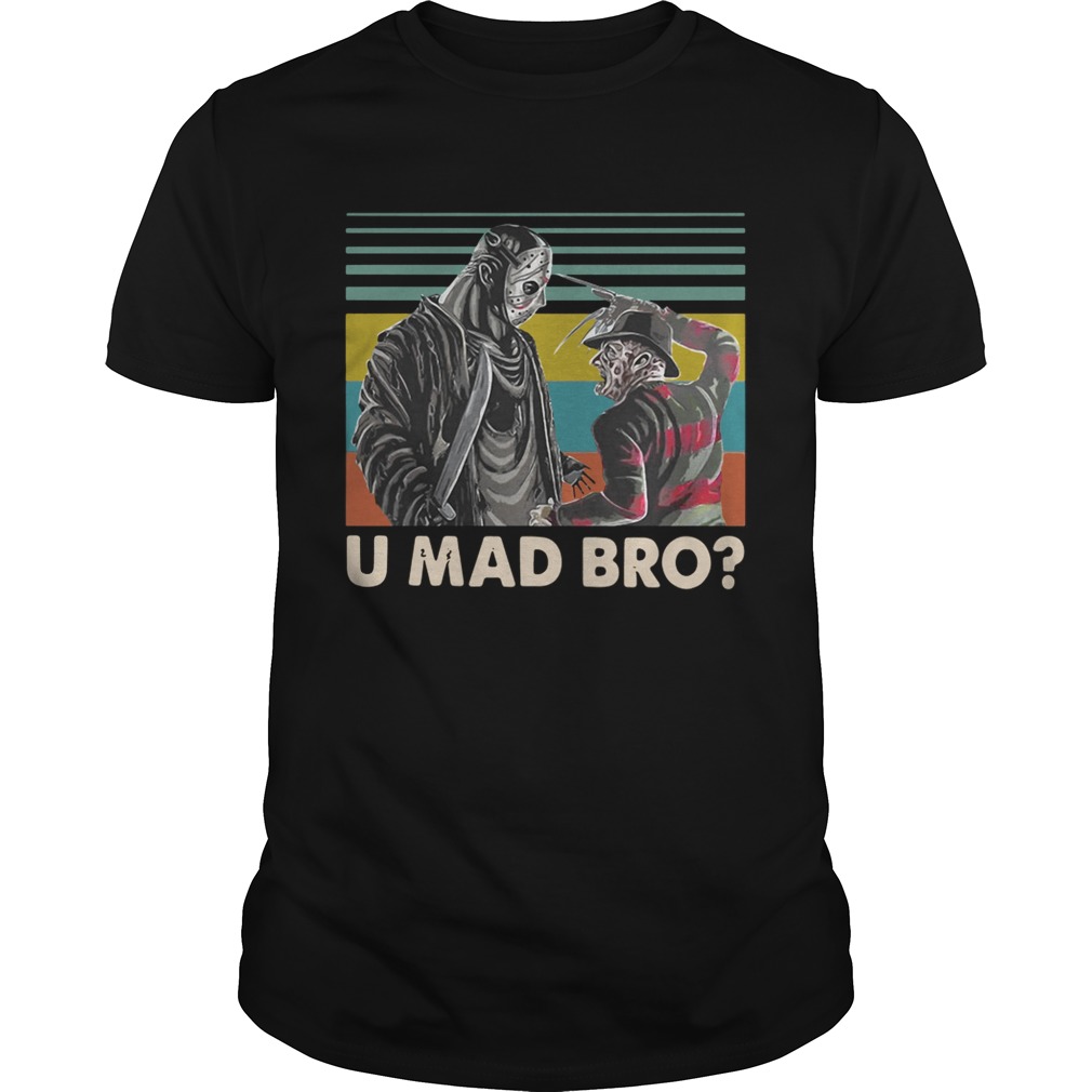 Freddy Krueger and Jason Voorhees U Mad Bro Vintage shirt