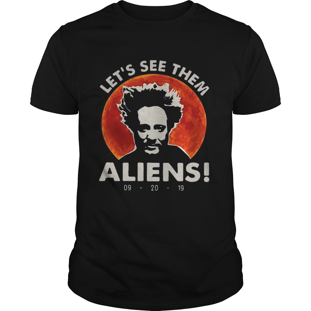 Giorgio A Tsoukalos Lets see them Aliens shirt