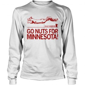 Go Nuts For Minesota longsleeve tee