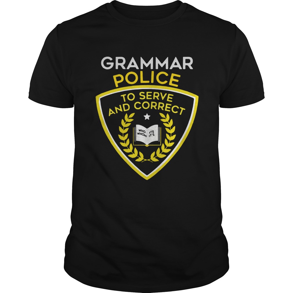 Grammar police to serve and correct shirt