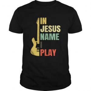 Guitar in Jesus name I play unisex