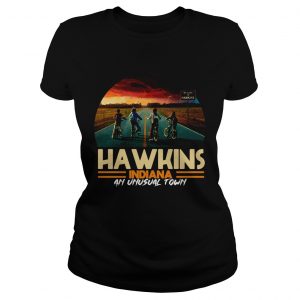 Hawkins indiana an unusual town Stranger Things ladies tee