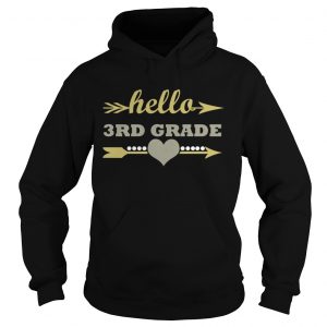 Hello 3rd Grade Teacher Kids Back to School Gift Third hoodie