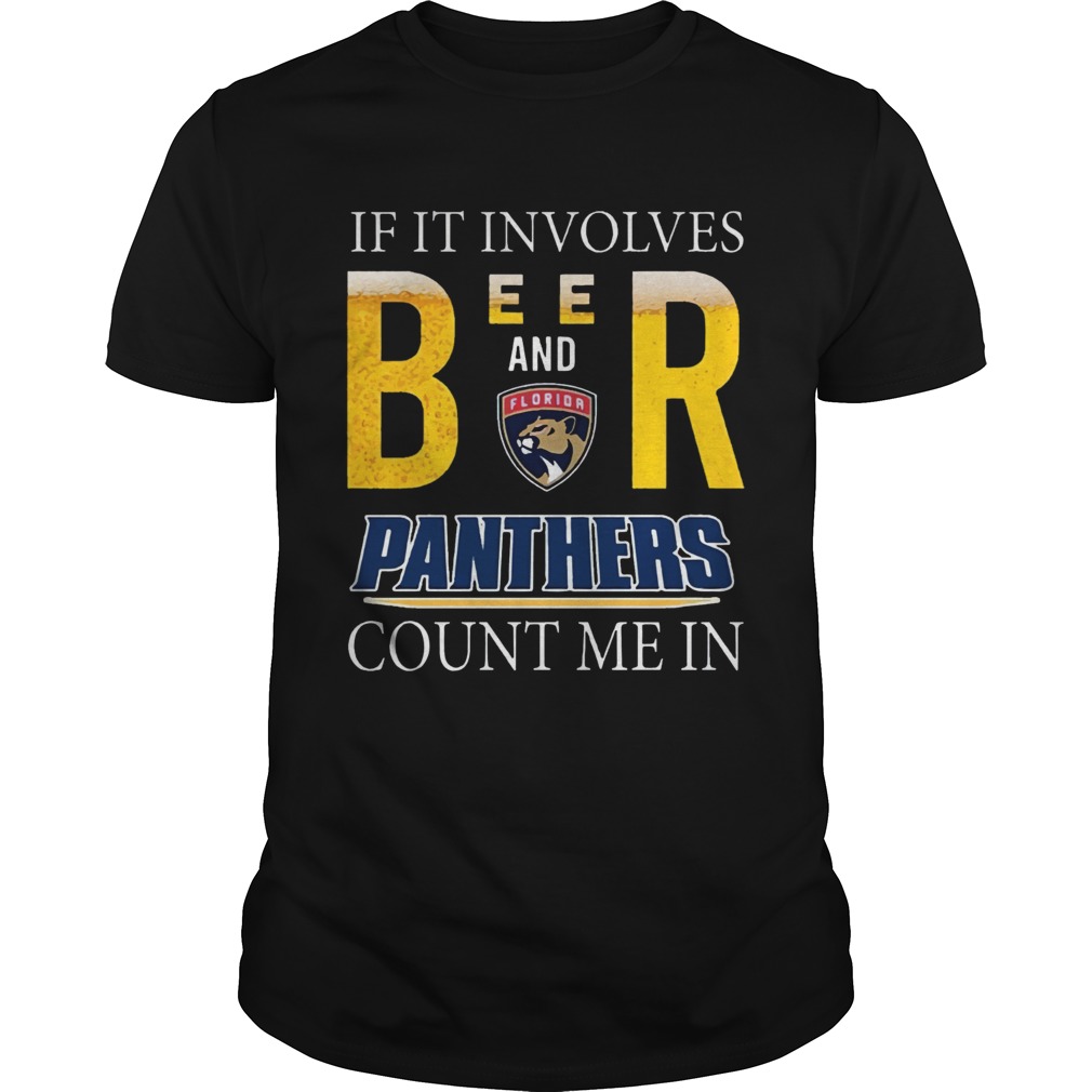 If it involves beer and Florida Panthers count me in shirt