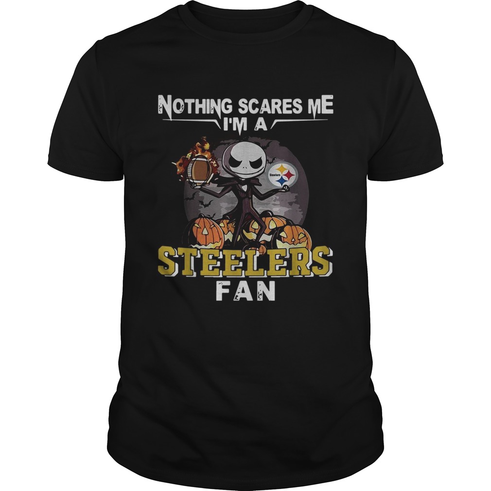 Jack Skellington nothing scares me Im a Pittsburgh Steelers fan shirt