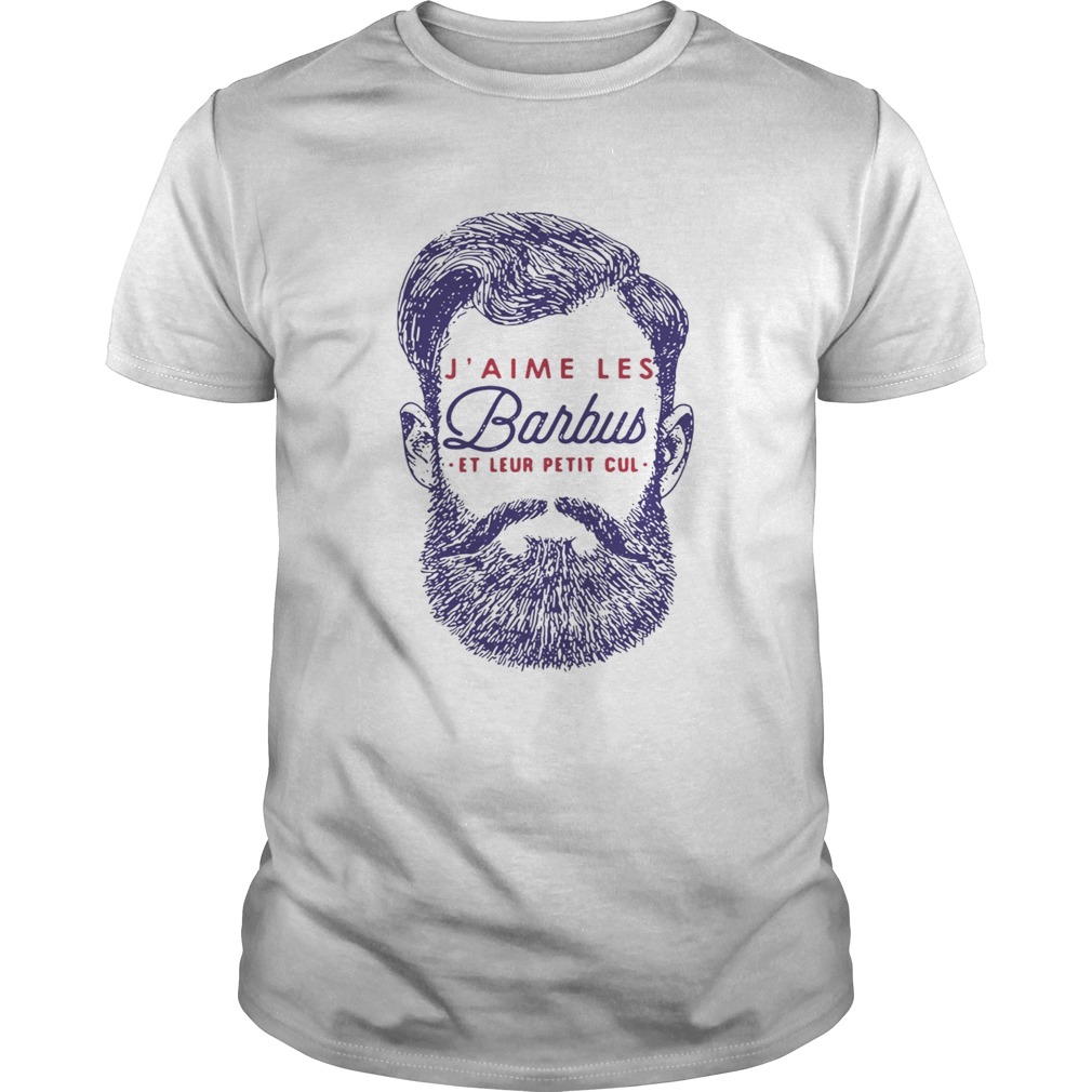 Jaime les barbus et leur petit cul shirt