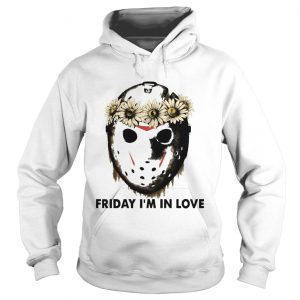 Jason Voorhees Friday Im in love hoodie