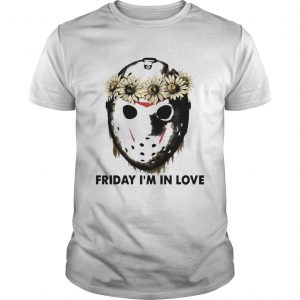 Jason Voorhees Friday Im in love unisex