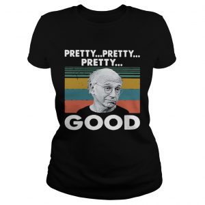 Larry David Pretty pretty pretty good vintage ladies tee