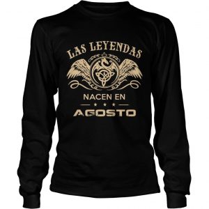 Las Leyendas Nacen En Agosto longsleeve tee