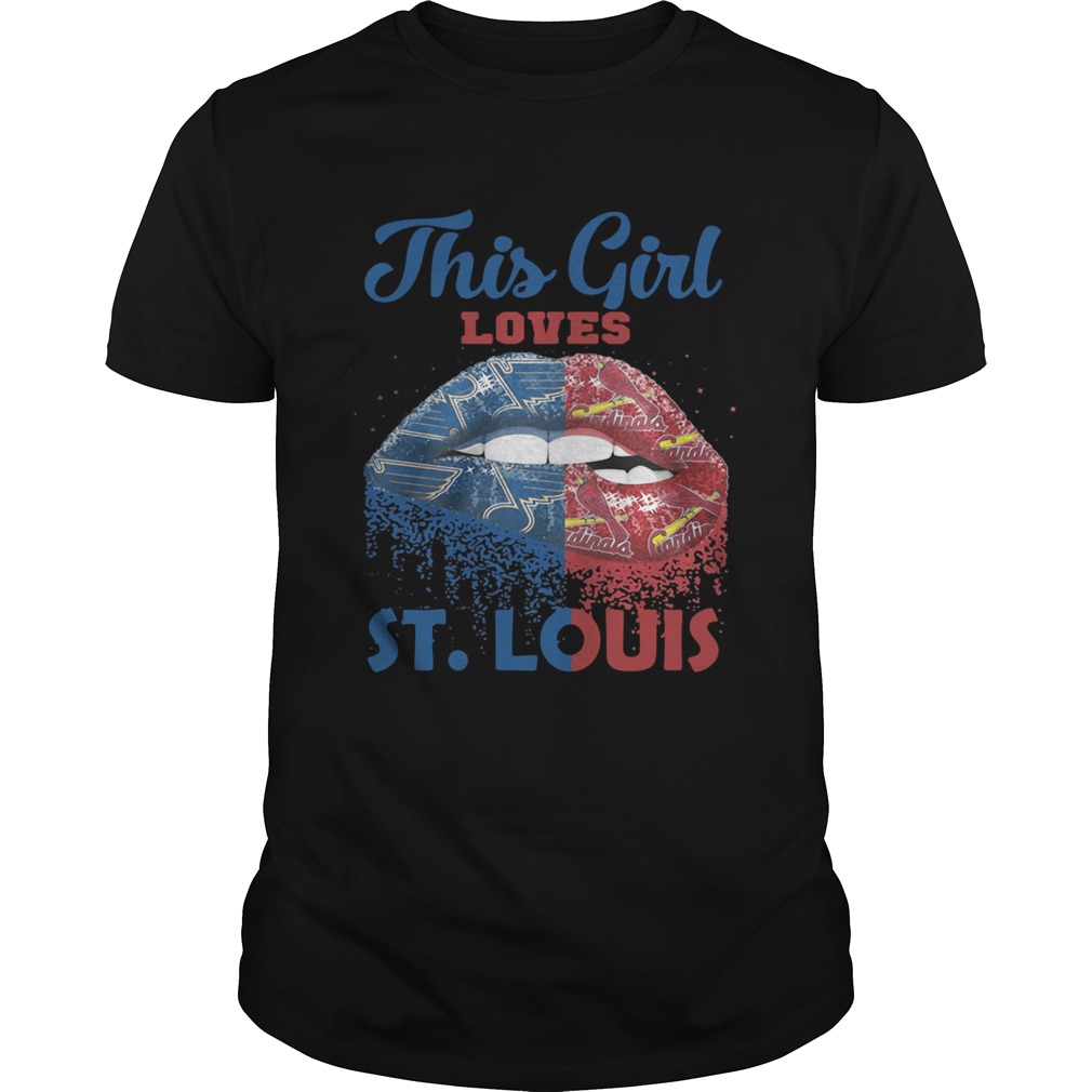 Lip this girl loves St. Louis shirt