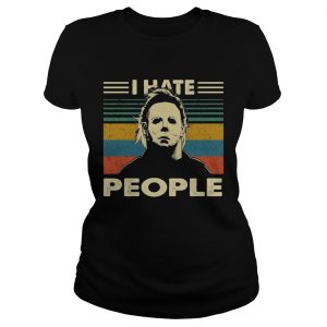 Michael Myers I hate people vintage ladies tee