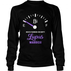 Mostly running on empty lupus warrior longsleeve tee