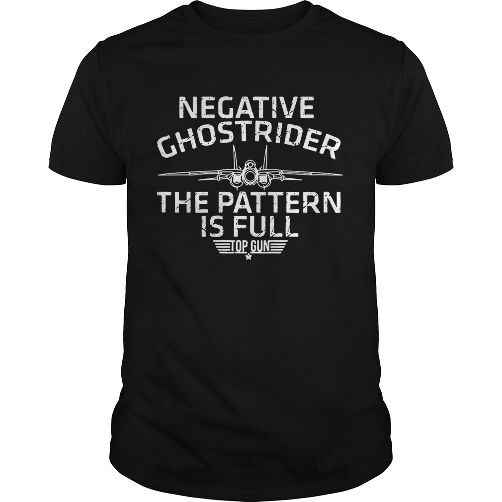 Negative ghostrider the pattern is fulltop gun shirt