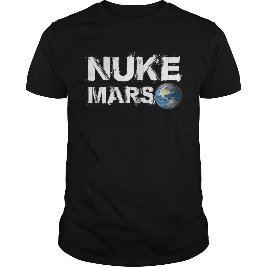 Nuke MarsElonMusk TShirt