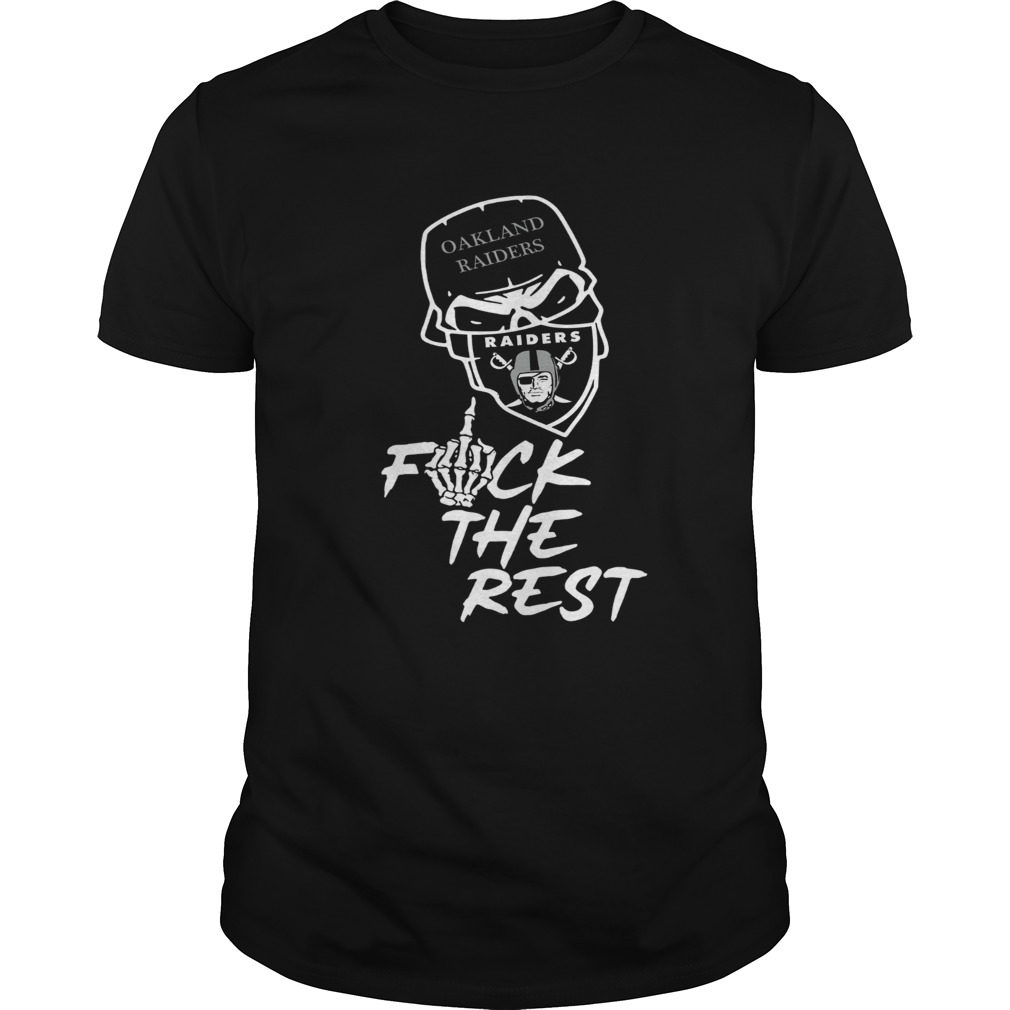 Oakland Raiders fuck the rest shirt