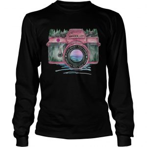 Photography find what you love and let this save you longsleeve tee