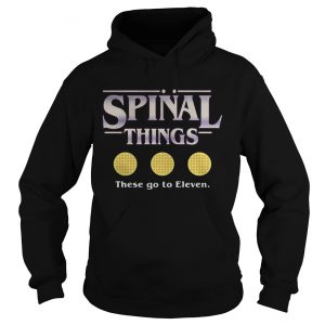 Spinal things these go to Eleven Stranger Things hoodie