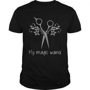 The scissors my magic wand unisex