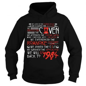 We lived in the murder house we escaped the asylum we protected caven hoodie