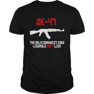 AK47 the only communist idea liberals dont like unisex