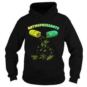 Antidepressants Weed Cannabis hoodie