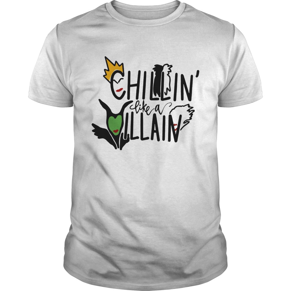 Chillin’ like Villain witch shirt