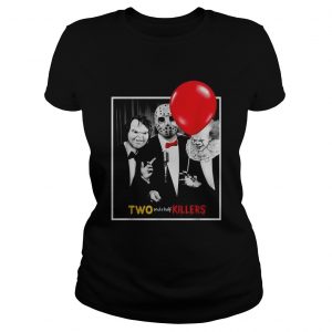 Chucky Jason Voorhees Pennywise two and a half killersladies tee