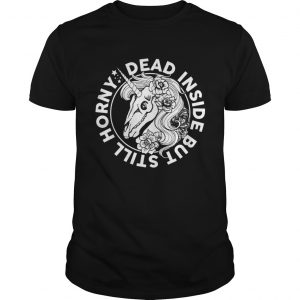 Dead Inside But Still Horny Funny Sarcasm Skeleton Unicorn Women unisex