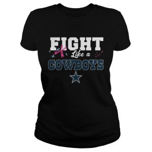 Fight like a Cowboys breast cancer ladies tee